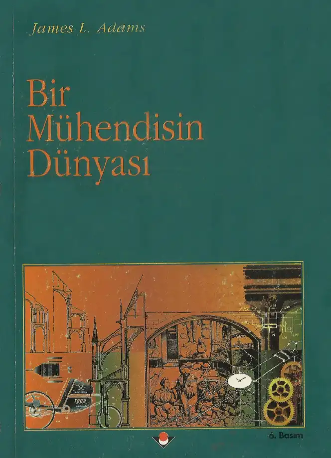 Bir Mühendisin Dünyası — James L. Adams