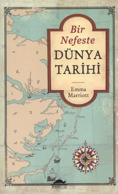 Bir Nefeste Dünya Tarihi — Emma Marriott