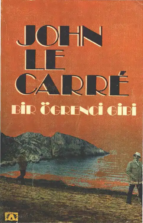 Bir Öğrenci Gibi — John Le Carre