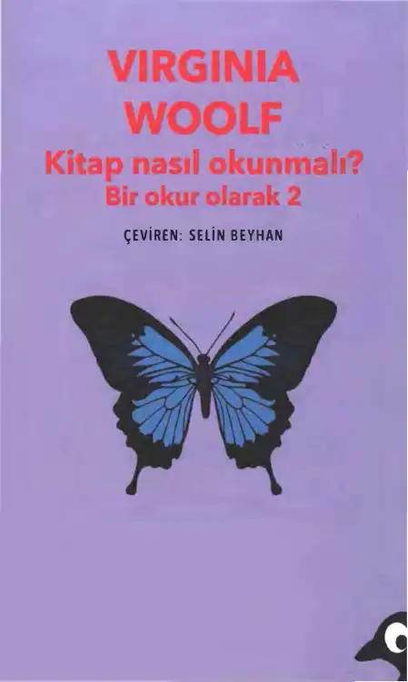 Bir Okur Olarak 2: Kitap Nasıl Okunmalı? — Virginia Woolf
