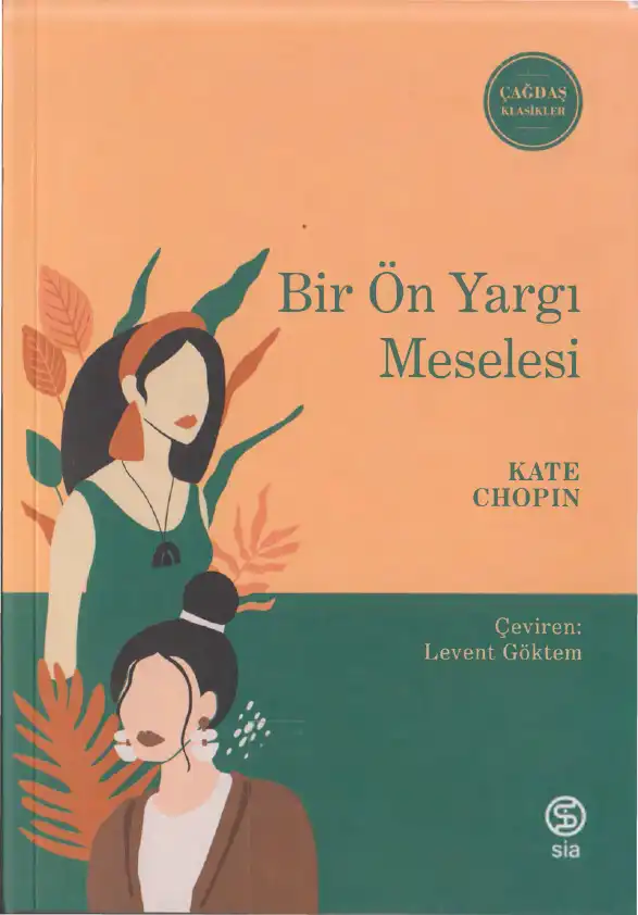 Bir Önyargı Meselesi — Kate Chopin