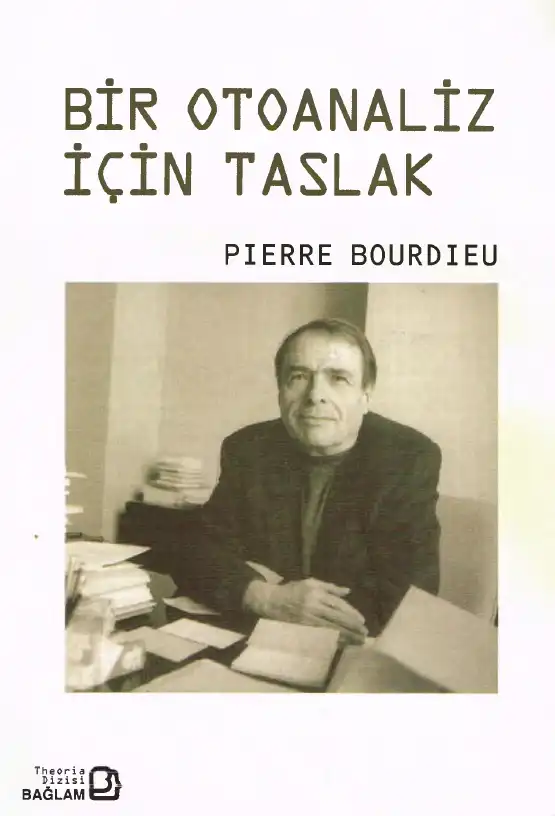 Bir Otoanaliz İçin Taslak — Pierre Bourdieu