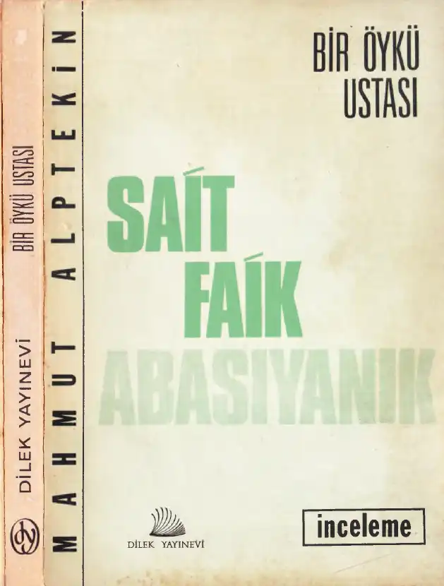 Bir Öykü Ustası Sait Faik — Mahmut Alptekin