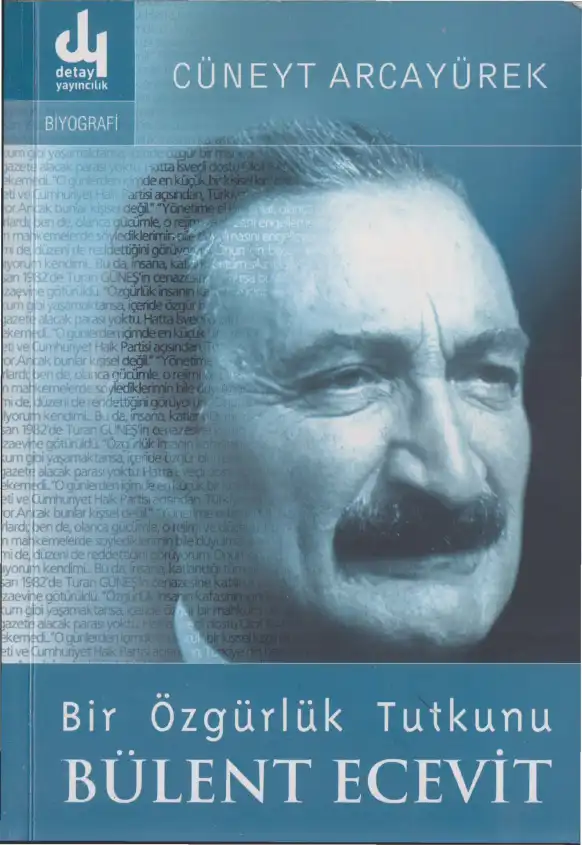 Bir Özgürlük Tutkunu Bülent Ecevit — Cüneyt Arcayürek