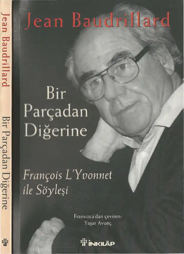 Bir Parçadan Diğerine — Jean Baudrillard
