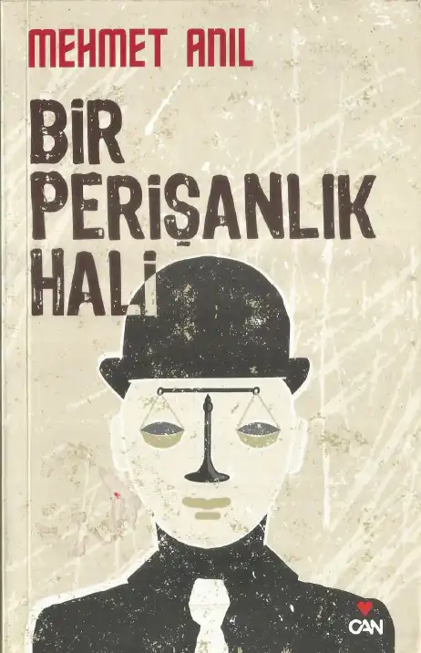 Bir Perişanlık Hali — Mehmet Anıl
