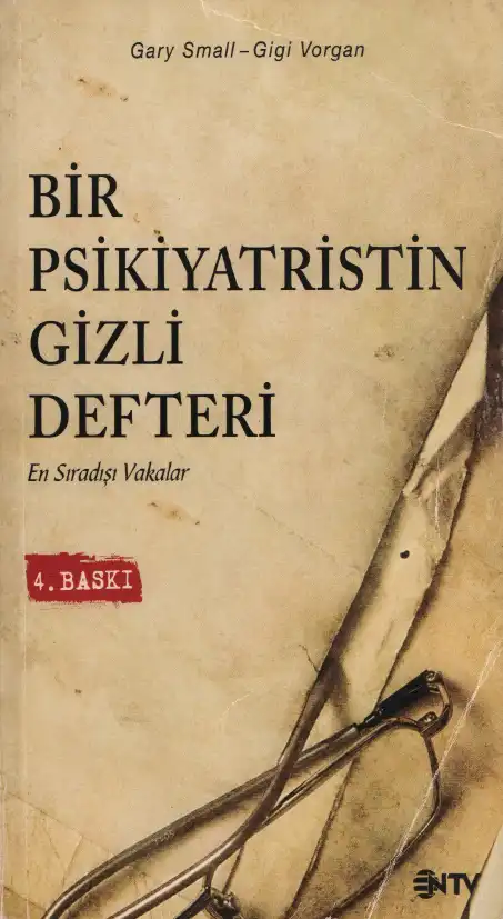 Bir Psikiyatristin Gizli Defteri — Gary Small