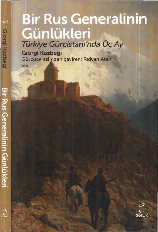 Bir Rus Generalinin Günlükleri: Türkiye Gürcistanı'nda Üç Ay — Giorgi Kazbegi
