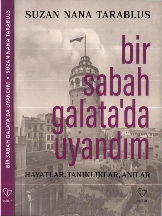 Bir Sabah Galata'da Uyandım — Suzan Nana Tarablus