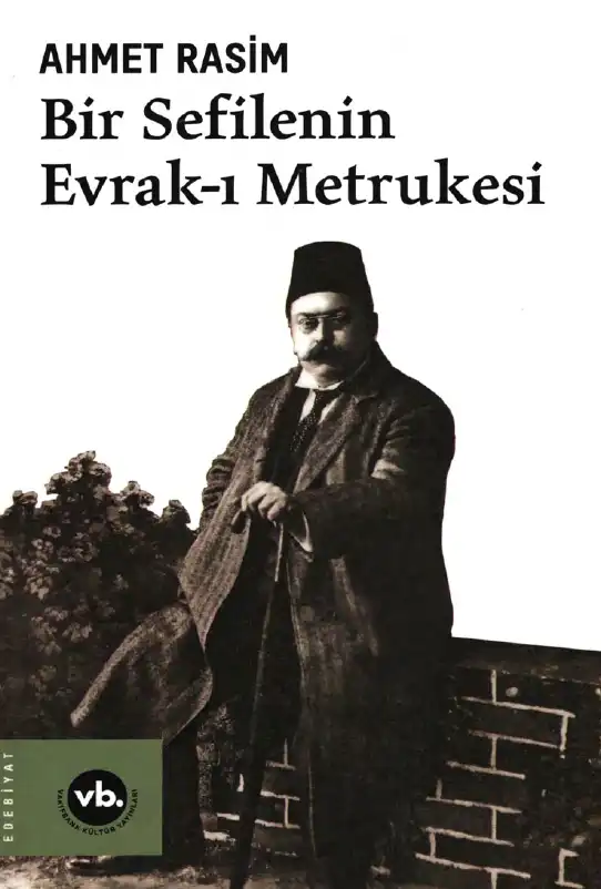 Bir Sefilenin Evrak-ı Metrukesi — Ahmet Rasim