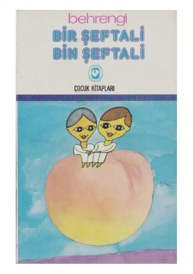 Bir Şeftali Bin Şeftali — Samed Behrengi