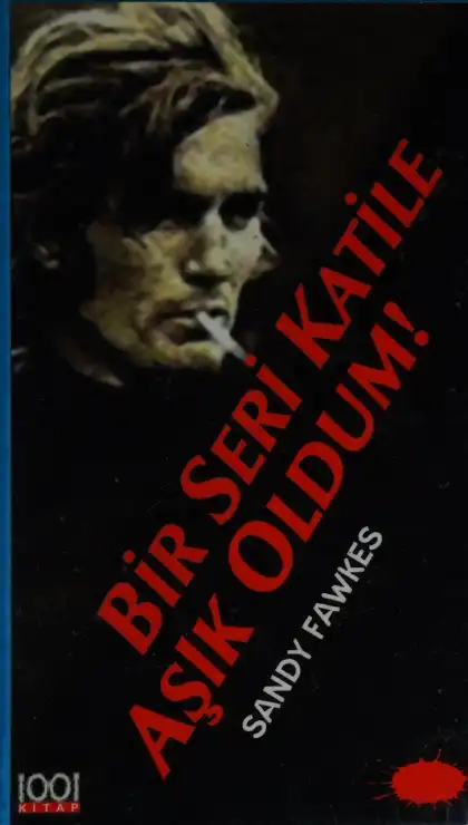 Bir Seri Katile Aşık Oldum — Sandy Fawkes