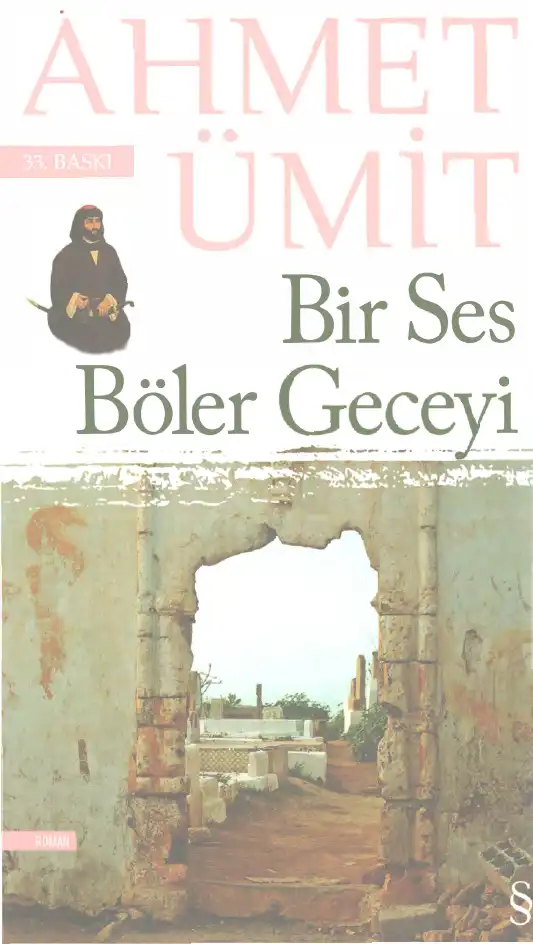 Bir Ses Böler Geceyi — Ahmet Ümit