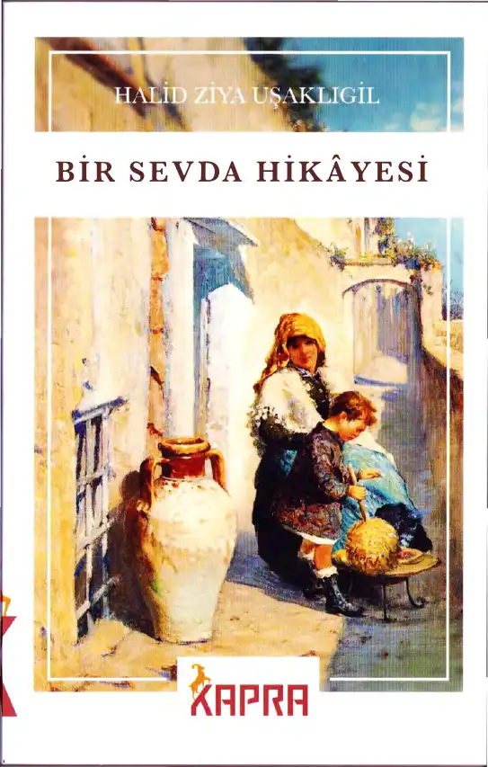 Bir Sevda Hikayesi — Halid Ziya Uşaklıgil