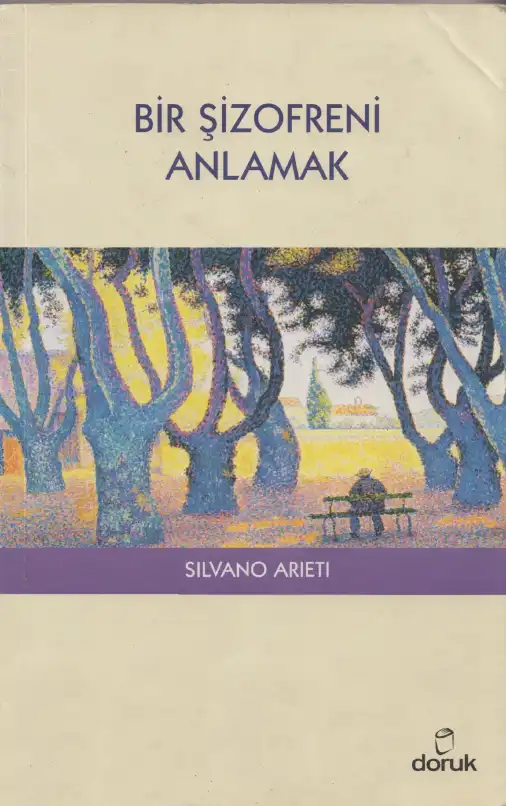 Bir Şizofreni Anlamak — Silvano Arieti