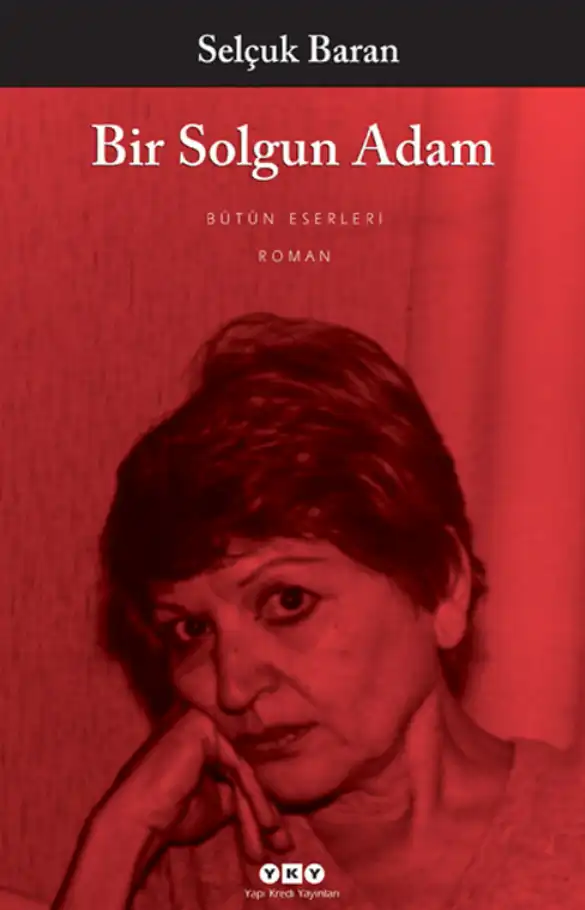 Bir Solgun Adam — Selçuk Baran