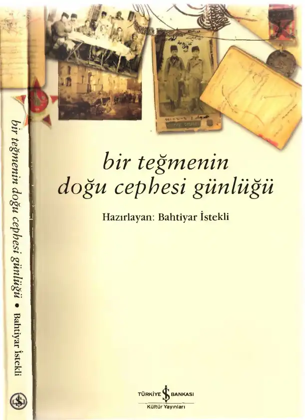 Bir Teğmenin Doğu Cephesi Günlüğü — Bahtiyar İstekli