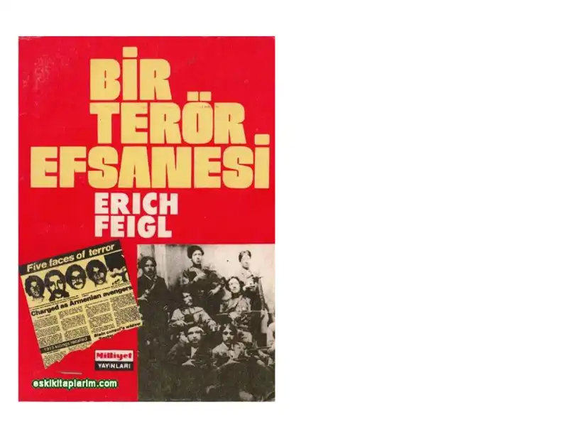 Bir Terör Efsanesi — Erich Feigl