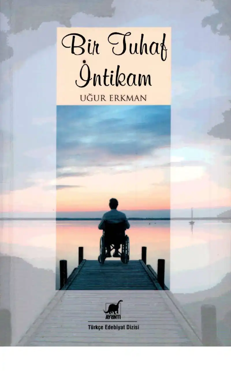Bir Tuhaf İntikam — Uğur Erkman