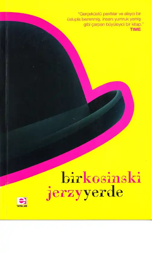 Bir Yerde — Jerzy Kosinski