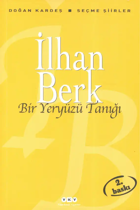 Bir Yeryüzü Tanığı — İlhan Berk