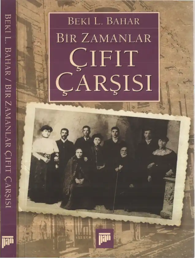 Bir Zamanlar Çıfıt Çarşısı — Beki L. Bahar