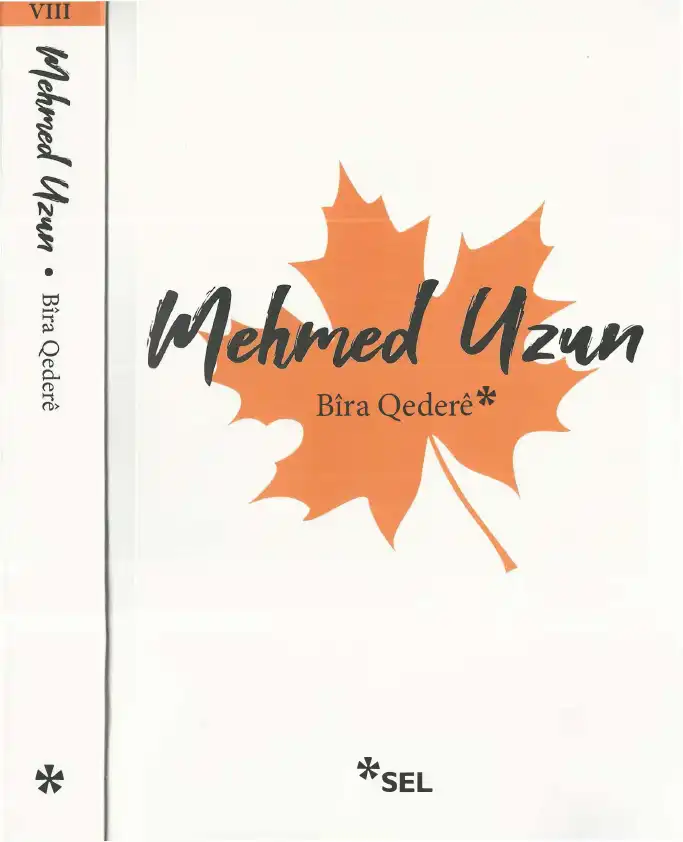 Bira Qedere Sel — Mehmed Uzun