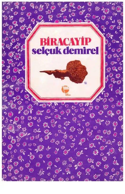 Biracayip Belge — Selçuk Demirel