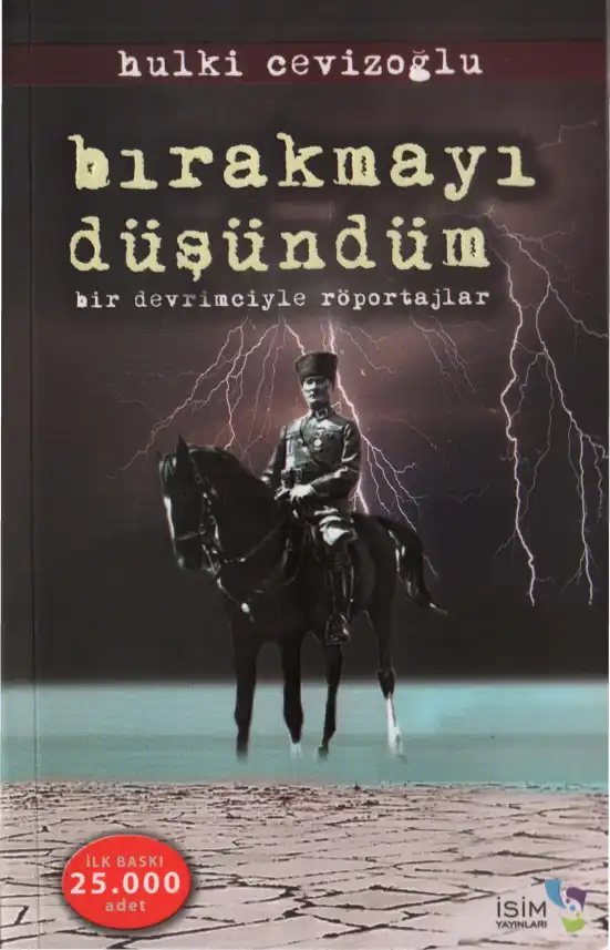 Bırakmayı Düşündüm (Bir Devrimciyle Röportajlar) — Hulki Cevizoğlu