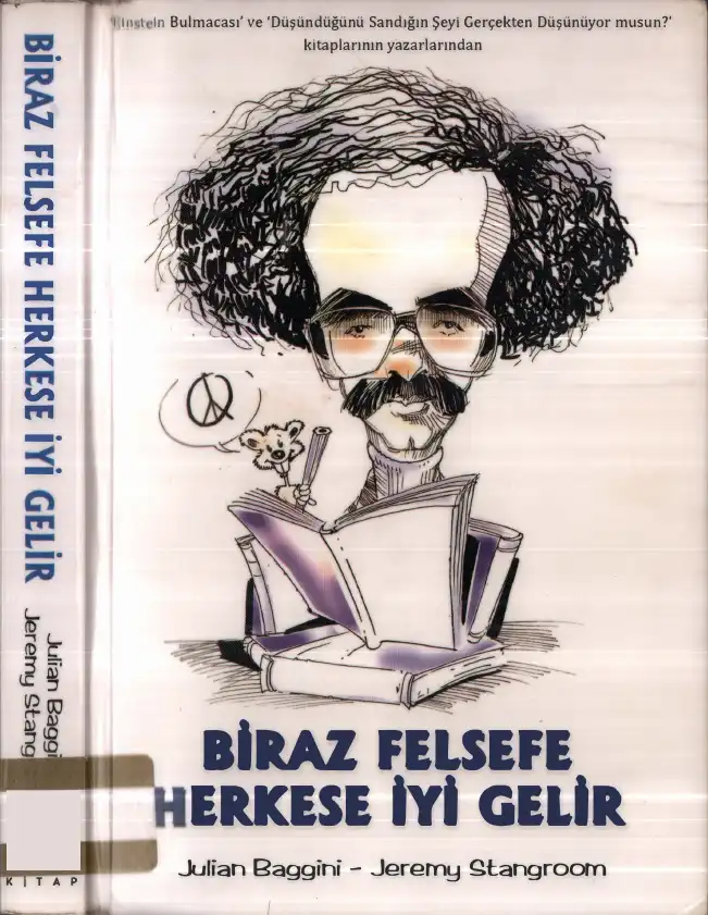Biraz Felsefe Herkese İyi Gelir — Julian Baggini & Jeremy Stangroom