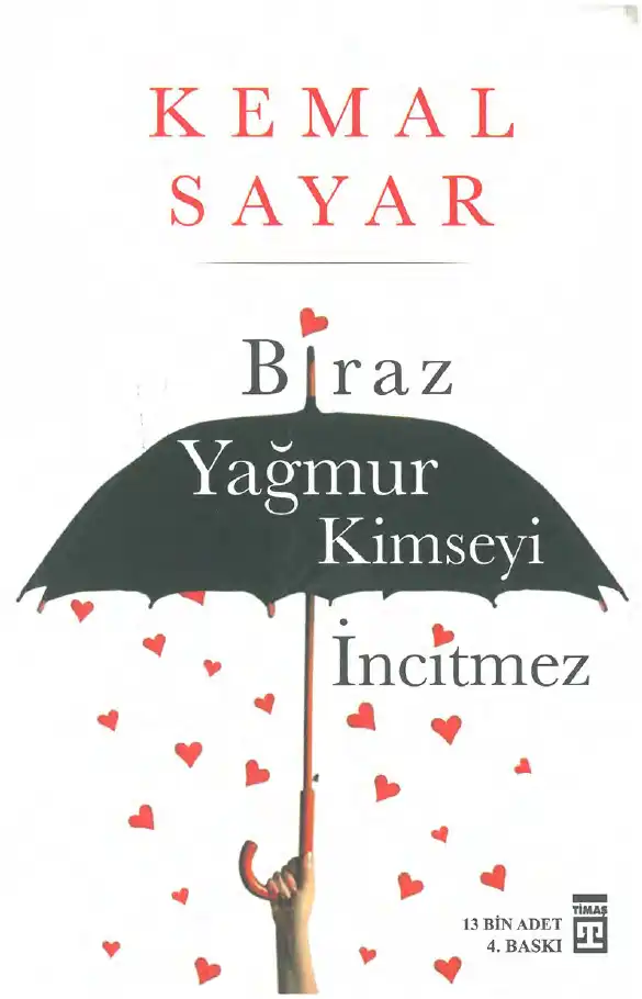 Biraz Yağmur Kimseyi İncitmez — Kemal Sayar