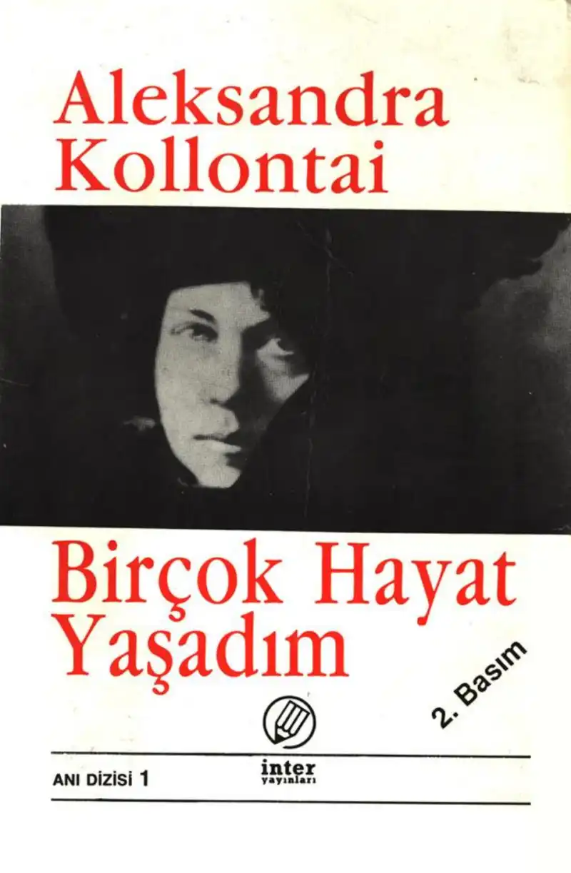 Birçok Hayat Yaşadım — Aleksandra Kollontai