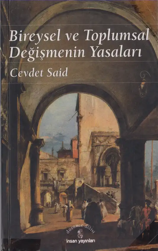 Bireysel ve Toplumsal Değişmenin Yasaları — Cevdet Sait