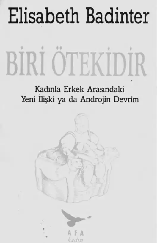 Biri Ötekidir — Elisabeth Badinter