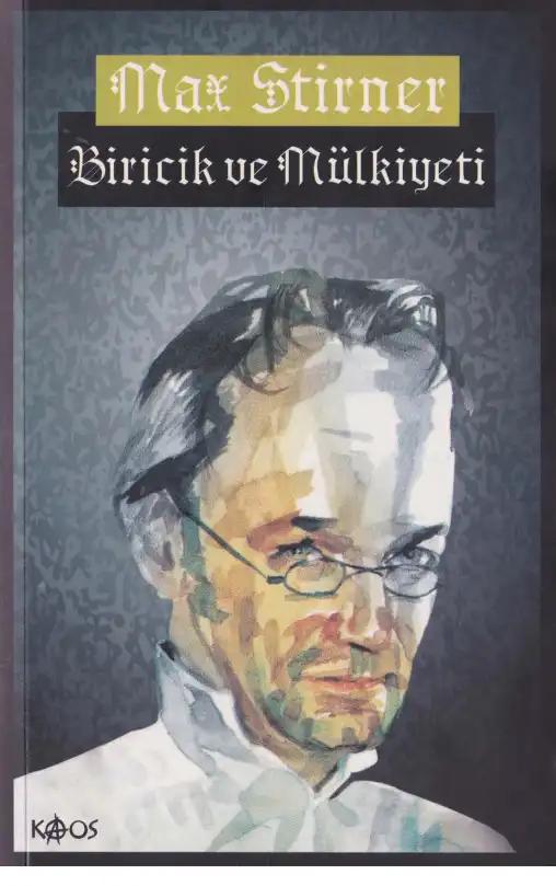 Biricik ve Mülkiyeti — Max Stirner