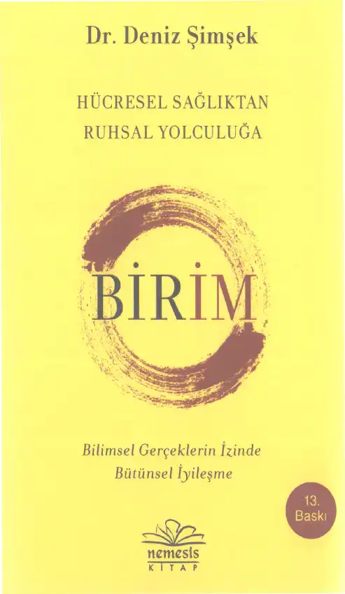 Birim Hücresel Sağlıktan Ruhsal Yolculuğa Nemesis — Deniz Şimşek