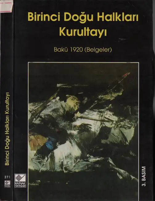 Birinci Doğu Halkları Kurultayı Bakü 1920 (Belgeler) — Bilinmiyor