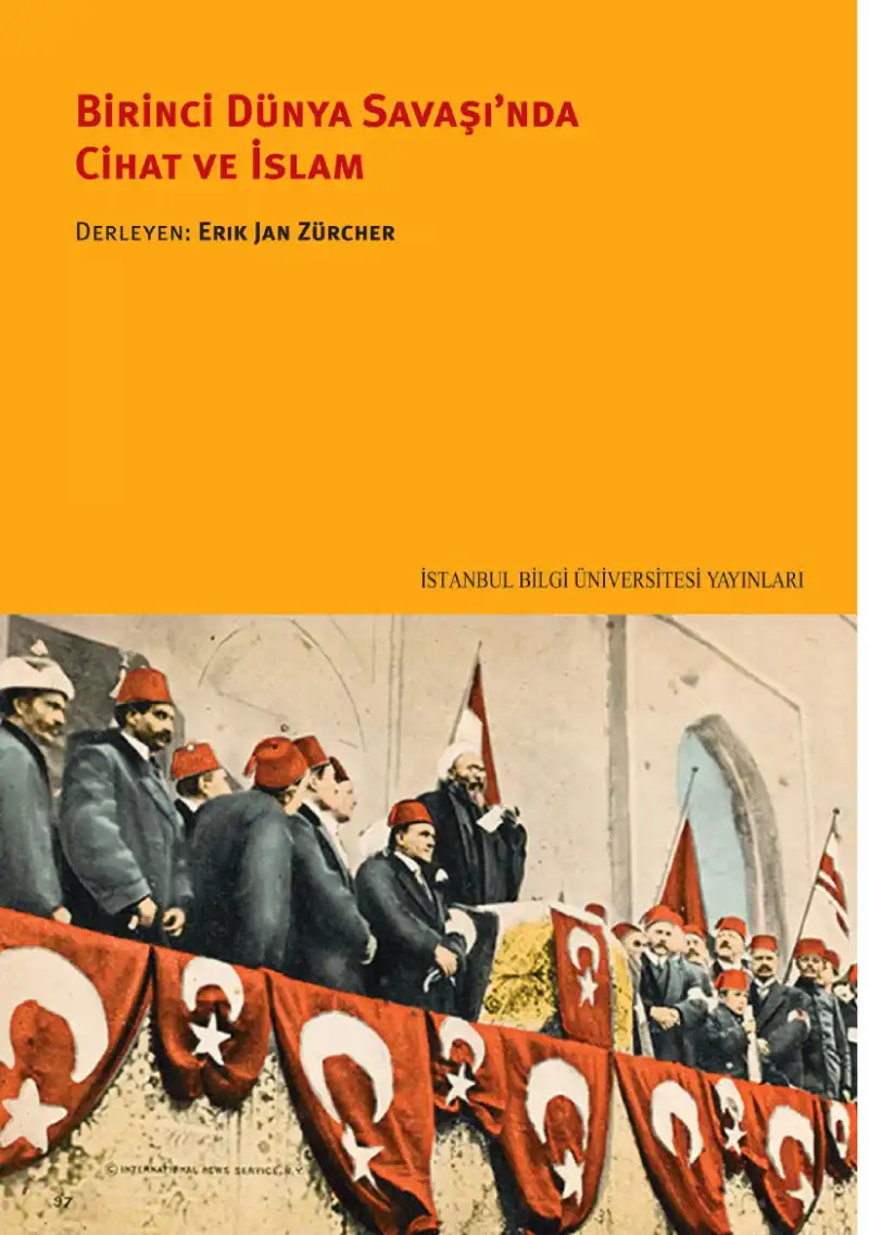 Birinci Dünya Savaşı'nda Cihat ve İslam — Erik Jan Zürcher