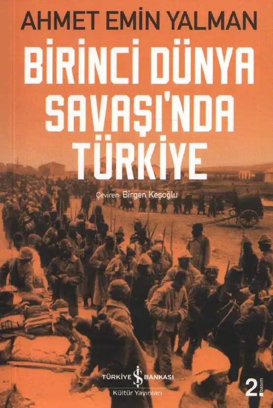 Birinci Dünya Savaşı'nda Türkiye — Ahmet Emin Yalman
