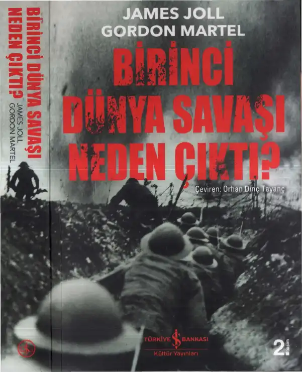 Birinci Dünya Savaşı Neden Çıktı? — James Joll ve Gordon Martel