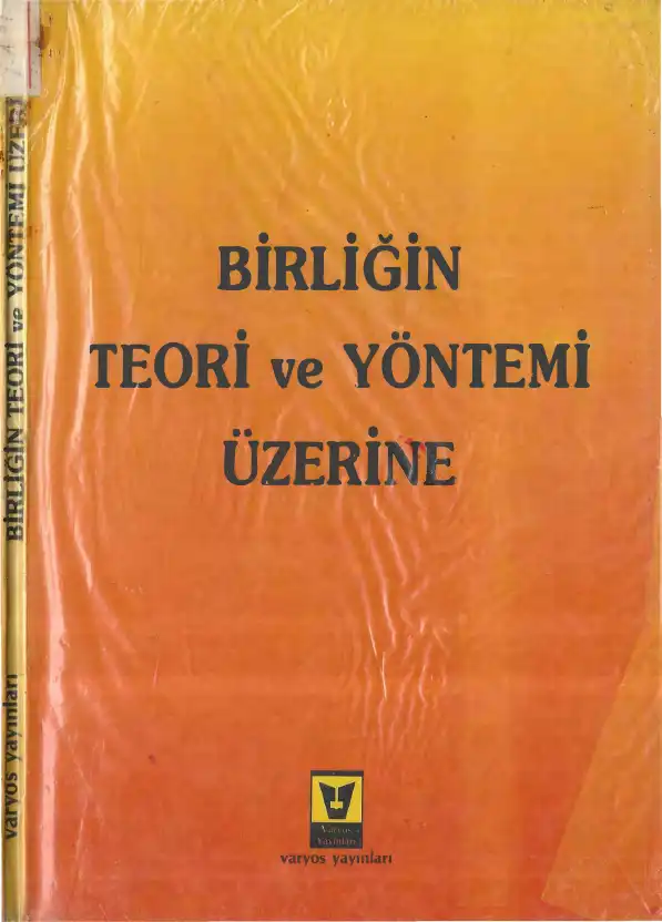 Birliğin Teori ve Yöntemi Üzerine — Bilinmiyor