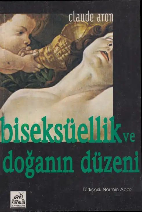 Biseksüellik ve Doğanın Düzeni — Claude Aron