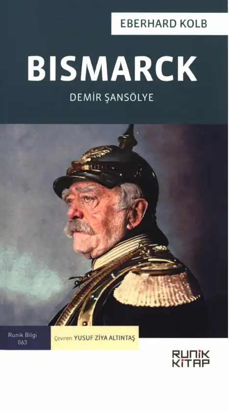 Bismarck: Demir Şansölye — Eberhard Kolb