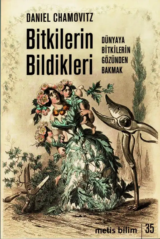Bitkilerin Bildikleri — Daniel Chamovitz
