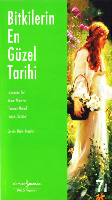 Bitkilerin En Güzel Tarihi — Jean-Marie Pelt, Marcel Mazoyer, Théodore Monod, Jacques Girardon