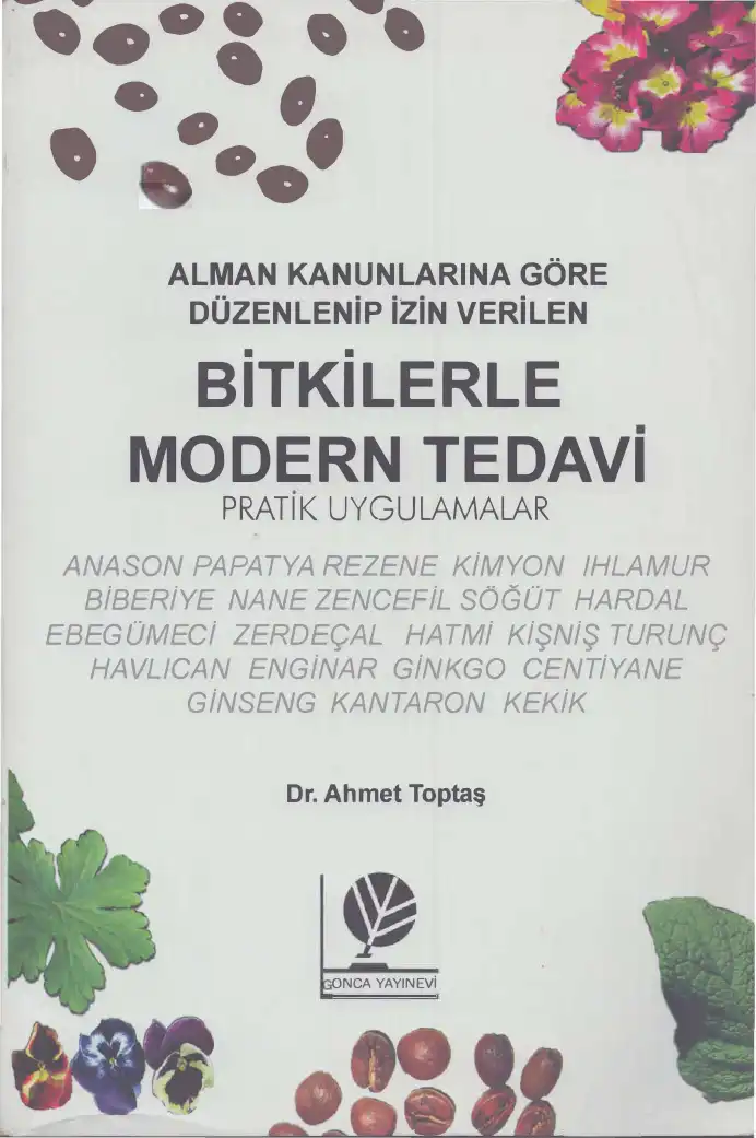 Bitkilerle Modern Tedavi — Ahmet Toptaş