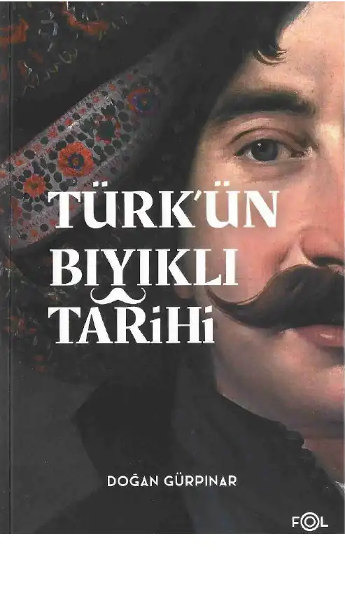 Bıyıklı Tarihi Fol — Gürpınar Türkün