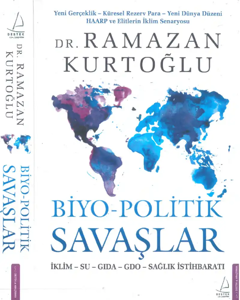 Biyo-Politik Savaşlar — Ramazan Kurtoğlu