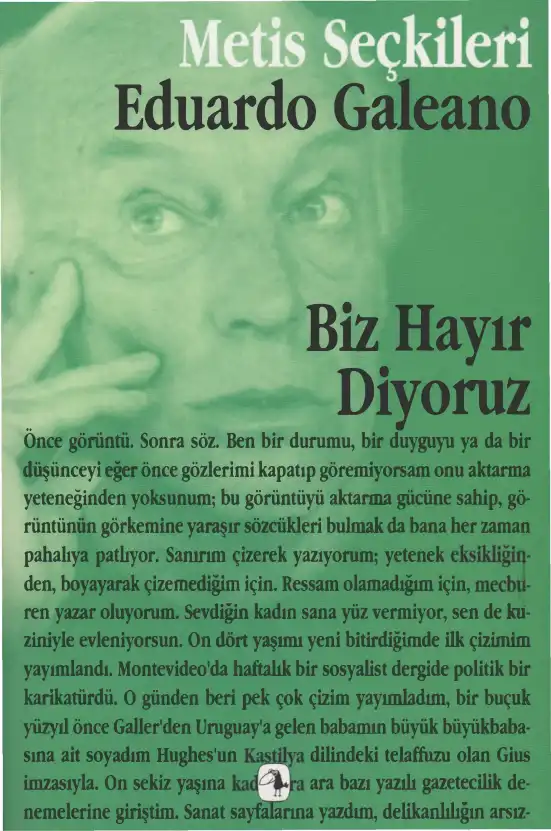 Biz Hayır Diyoruz — Eduardo Galeano