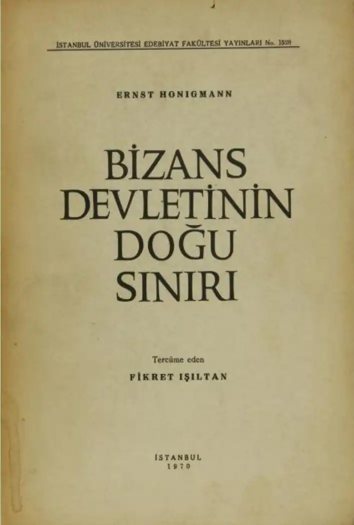 Bizans Devletinin Doğu Sınırı — Ernst Honigmann
